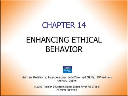 ENHANCING ETHICAL BEHAVIOR