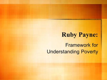 Framework for Understanding Poverty