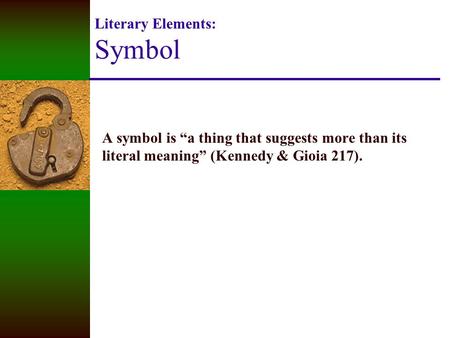 Literary Elements: Symbol