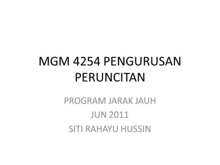 MGM 4254 PENGURUSAN PERUNCITAN