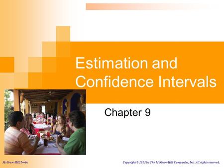 Estimation and Confidence Intervals