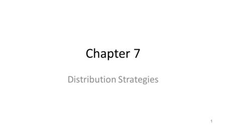 Distribution Strategies