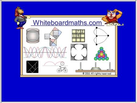 Whiteboardmaths.com © 2011 All rights reserved 5 7 2 1.