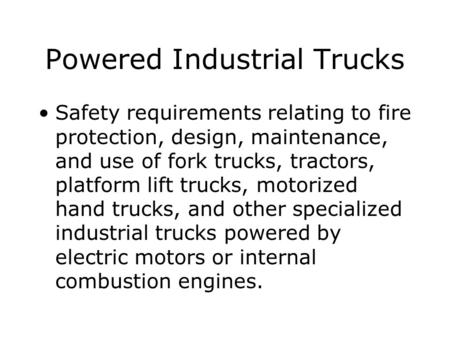 Powered Industrial Trucks