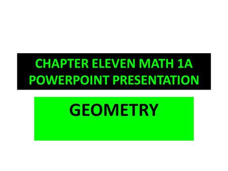 CHAPTER ELEVEN MATH 1A POWERPOINT PRESENTATION