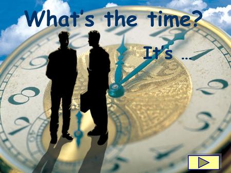 What’s the time? It’s … What numbers are at the wrong place? one two tree five six four seven eleven eight nine ten twelve two eight three six eleven.