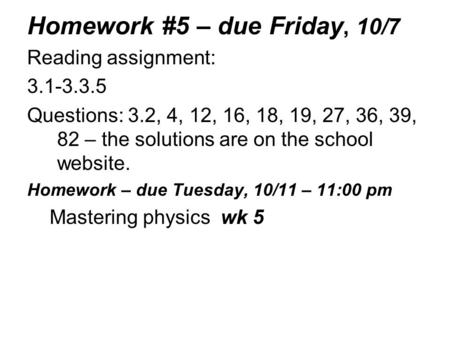 Homework #5 – due Friday, 10/7