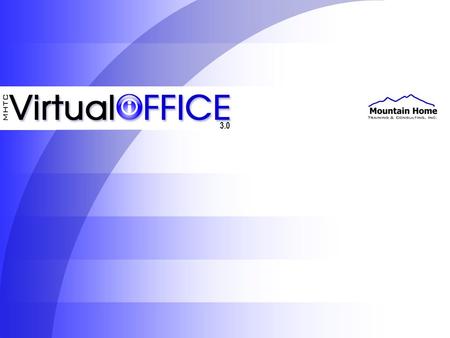 3.0. User Site HomeLog out Friday :: July 23, 2004 Help Login Welcome Welcome to the new VirtualOFFICE. We have made some significant changes to help.