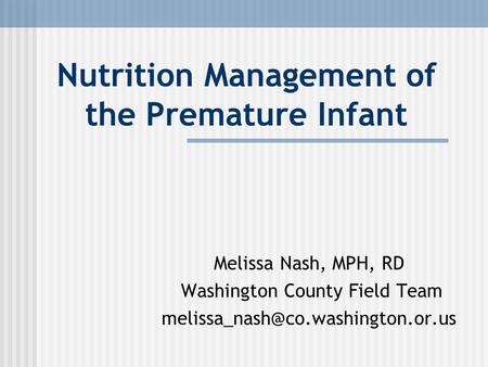 Nutrition Management of the Premature Infant