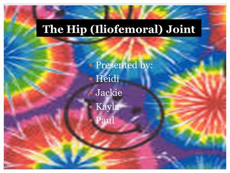 The Hip (Iliofemoral) Joint