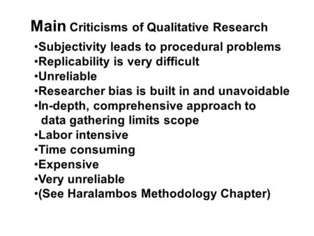 Main Criticisms of Qualitative Research