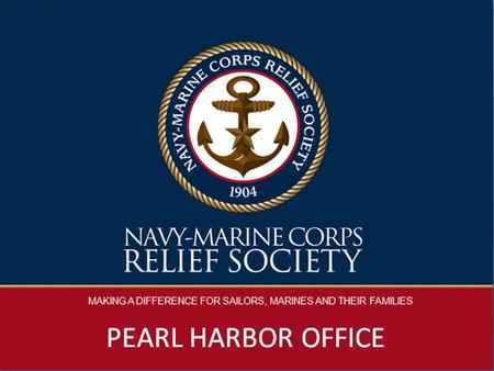 March 05 - April 10 2015 Active Duty Fund Drive NMCRS Pearl Harbor.