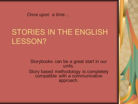 STORIES IN THE ENGLISH LESSON?