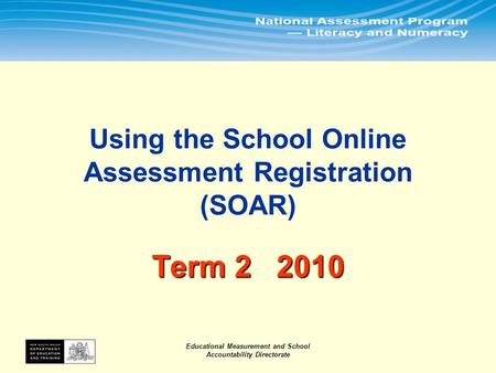 Educational Measurement and School Accountability Directorate.