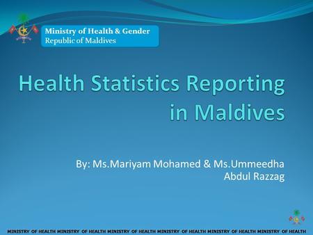 Health Statistics Reporting in Maldives