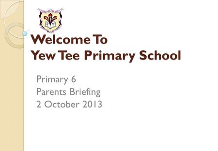 Welcome To Yew Tee Primary School