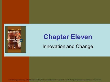 © 2010 Cengage Learning. All Rights Reserved. May not be scanned, copied or duplicated, or posted to a publicly accessible website, in whole or in part.