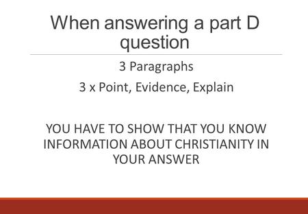 When answering a part D question