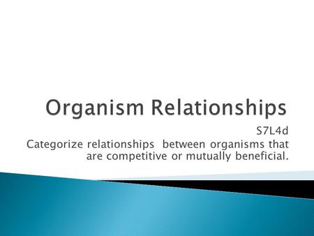 Organism Relationships