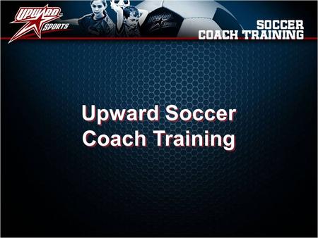 Upward Soccer Coach Training