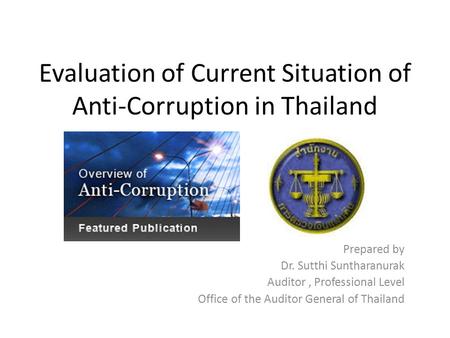 Evaluation of Current Situation of Anti-Corruption in Thailand