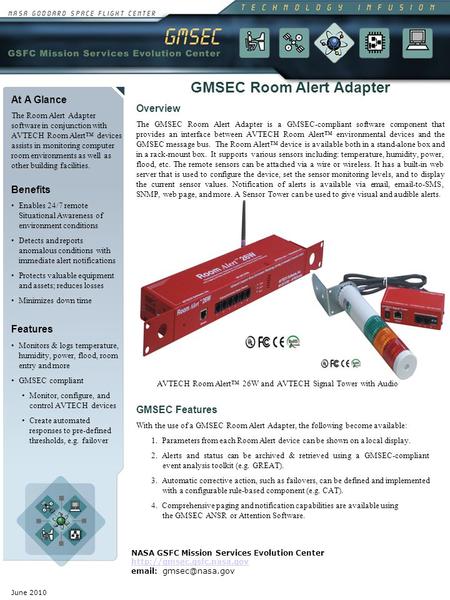 June 2010 At A Glance The Room Alert Adapter software in conjunction with AVTECH Room Alert™ devices assists in monitoring computer room environments as.