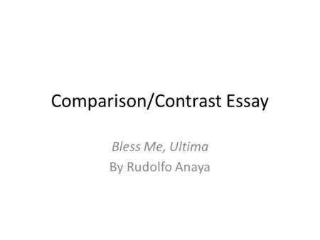 Comparison/Contrast Essay