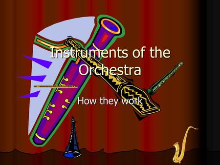 Instruments of the Orchestra