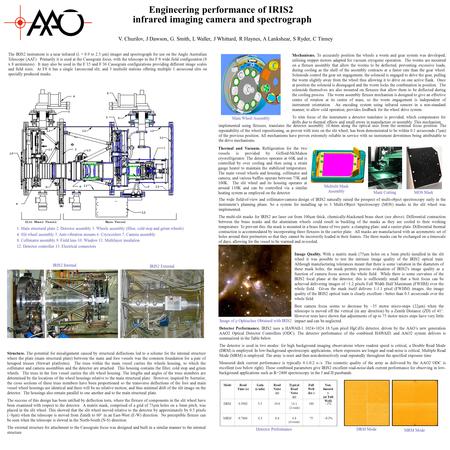 Engineering performance of IRIS2 infrared imaging camera and spectrograph V. Churilov, J Dawson, G. Smith, L Waller, J Whittard, R Haynes, A Lankshear,