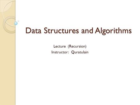 Data Structures and Algorithms