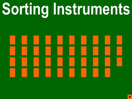 Sorting Instruments ■ ██████████ ██████████ ██████████ █████████