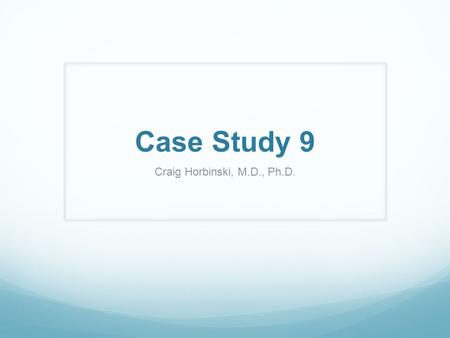 Case Study 9 Craig Horbinski, M.D., Ph.D.. The patient is a 26 year-old female. MRI with contrast was done. What do you see? Question 1.