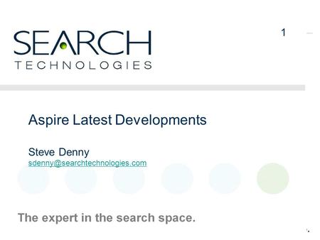 1 Aspire Latest Developments Steve Denny 1.