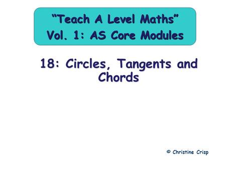 18: Circles, Tangents and Chords