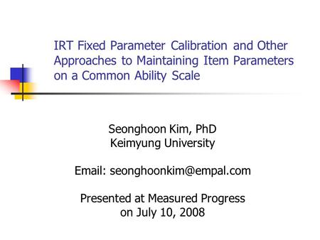 Presented at Measured Progress