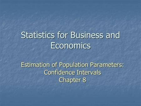 Statistics for Business and Economics