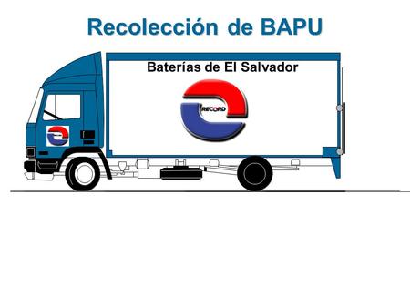 Recolección de BAPU. Heavy Duty Truck Battery Samson Tough and Rough AutoPower The Name to Trust Samson Tough and Rough Samson Tough and Rough uuuuuuuuuuuu.