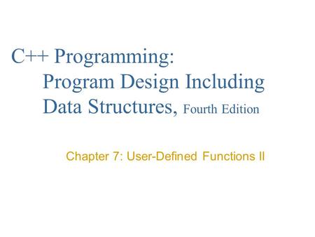 Chapter 7: User-Defined Functions II