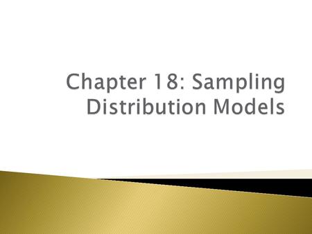  These 100 seniors make up one possible sample. All seniors in Howard County make up the population.  The sample mean ( ) is 2.5470 and the sample standard.