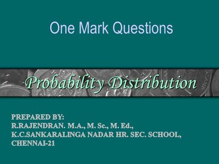 Probability Distribution