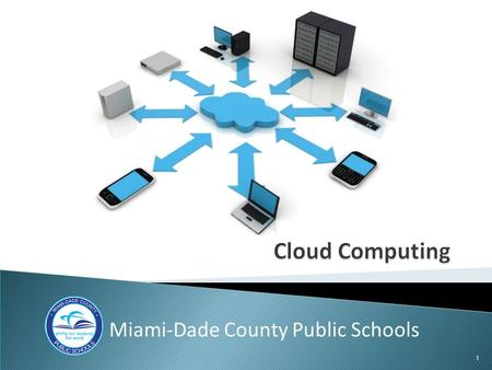 1 Miami-Dade County Public Schools. 2 From the Data Center to the Cloud: Manny Castañeda Miami-Dade County Public Schools.