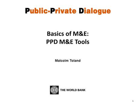 Malcolm Toland 1 Basics of M&E: PPD M&E Tools. Impact? 2.