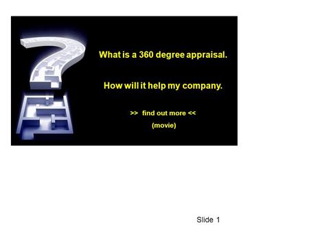 What is a 360 degree appraisal. How will it help my company. >> find out more 