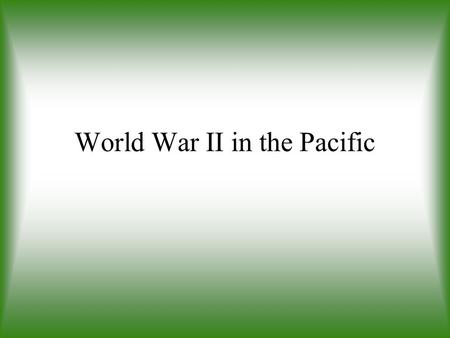 World War II in the Pacific