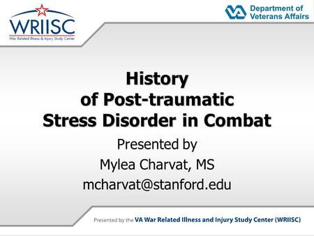 History of Post-traumatic Stress Disorder in Combat