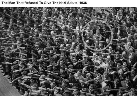 The Man That Refused To Give The Nazi Salute, 1936.