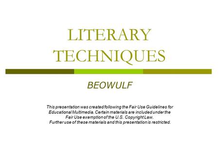 LITERARY TECHNIQUES BEOWULF