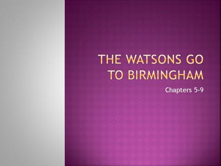 The Watsons Go To Birmingham