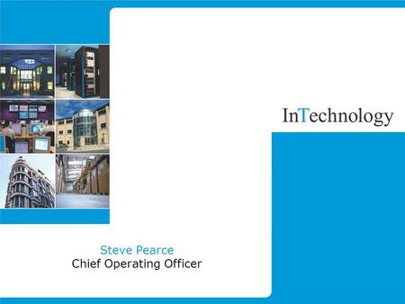 Steve Pearce Chief Operating Officer. Managed Services Industry Hype or a real solution to key business continuity issues ? (Developing trend or latest.