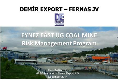 DEMİR EXPORT – FERNAS JV